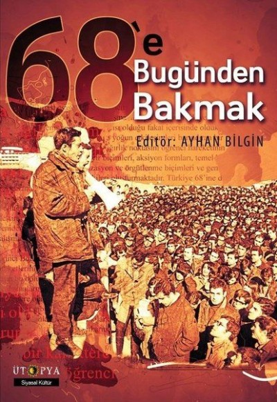 68'e Bugünden Bakmak 68'e Bugünden Bakmak