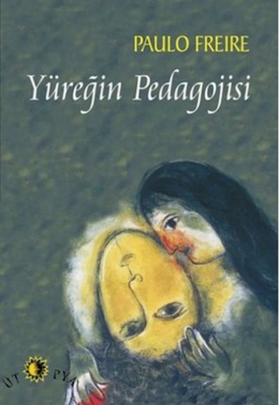 Yüreğin Pedagojisi Yüreğin Pedagojisi