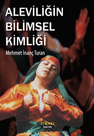 Aleviliğin Bilimsel Kimliği Aleviliğin Bilimsel Kimliği