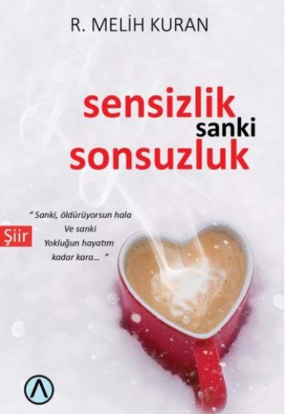 Sensizlik Sanki Sonsuzluk Sensizlik Sanki Sonsuzluk