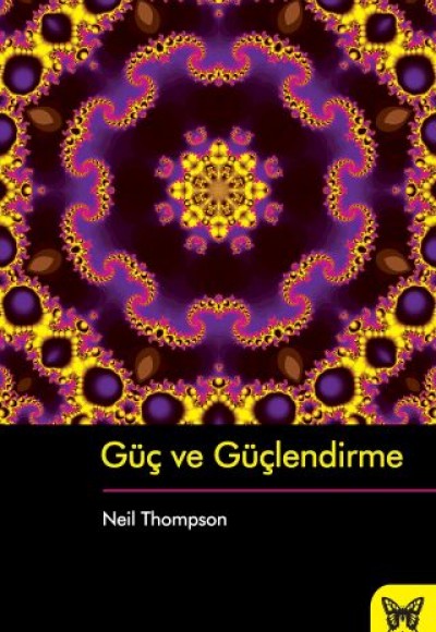 Güç ve Güçlendirme Güç ve Güçlendirme