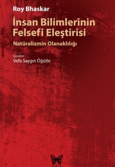 İnsan Bilimlerinin Felsefi Eleştirisi İnsan Bilimlerinin Felsefi Eleştirisi