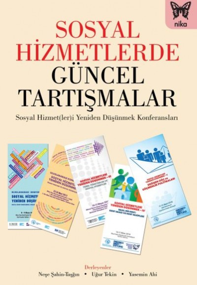 Sosyal Hizmetlerde Güncel Tartışmalar Sosyal Hizmetlerde Güncel Tartışmalar