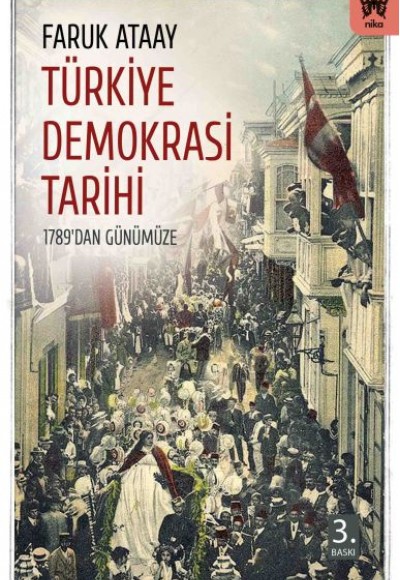 Türkiye Demokrasi Tarihi Türkiye Demokrasi Tarihi