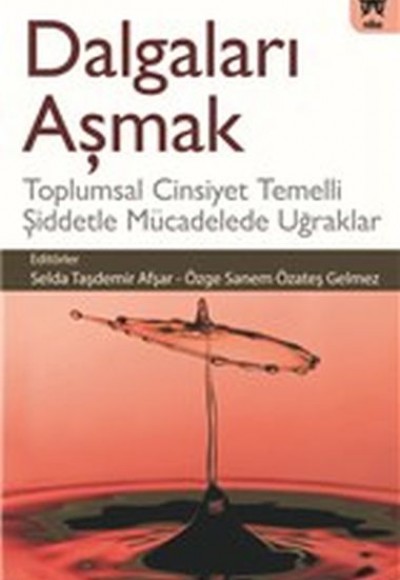 Dalgaları Aşmak Dalgaları Aşmak