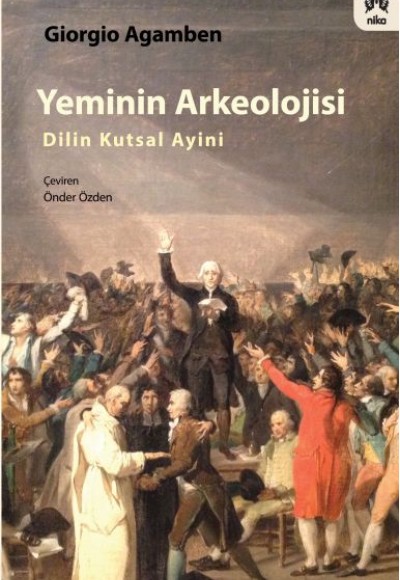 Yeminin Arkeolojisi - Dilin Kutsal Ayini Yeminin Arkeolojisi - Dilin Kutsal Ayini