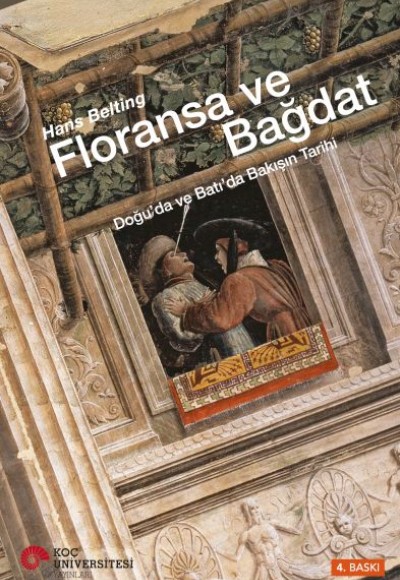 Floransa ve Bağdat Floransa ve Bağdat
