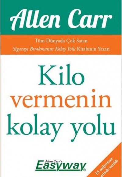Kilo Vermenin Kolay Yolu Kilo Vermenin Kolay Yolu