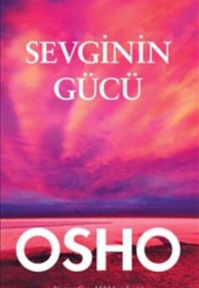 Sevginin Gücü Sevginin Gücü