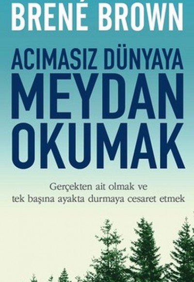 Acımasız Dünyaya Meydan Okumak Acımasız Dünyaya Meydan Okumak