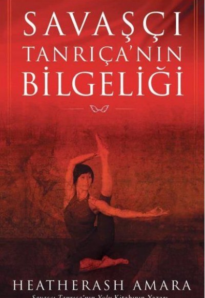 Savaşçı Tanrıçanın Bilgeliği Savaşçı Tanrıçanın Bilgeliği