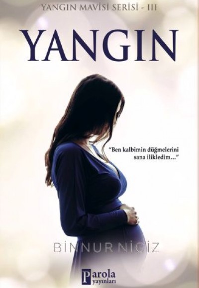 Yangın Mavisi Serisi 3 - Yangın Yangın Mavisi Serisi 3 - Yangın