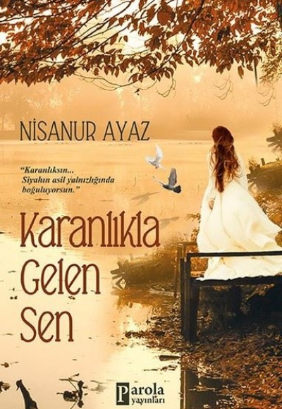 Karanlıkla Gelen Sen Karanlıkla Gelen Sen