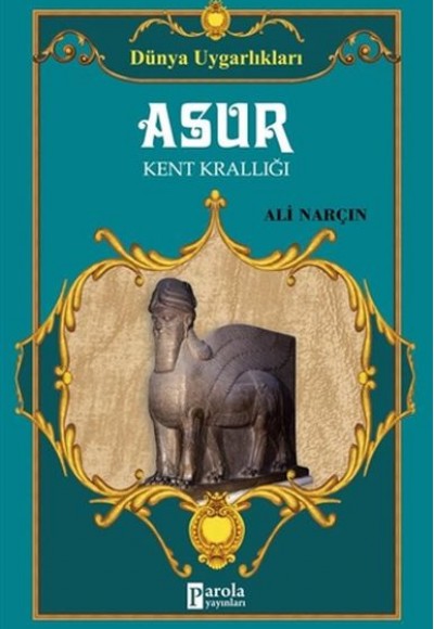 Asur Kent Krallığı Asur Kent Krallığı