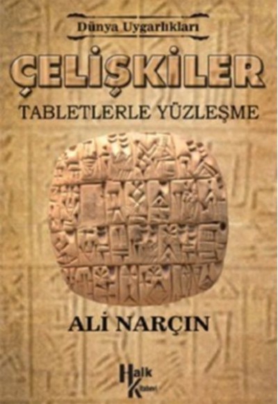 Çelişkiler: Tabletlerle Yüzleşme Çelişkiler: Tabletlerle Yüzleşme