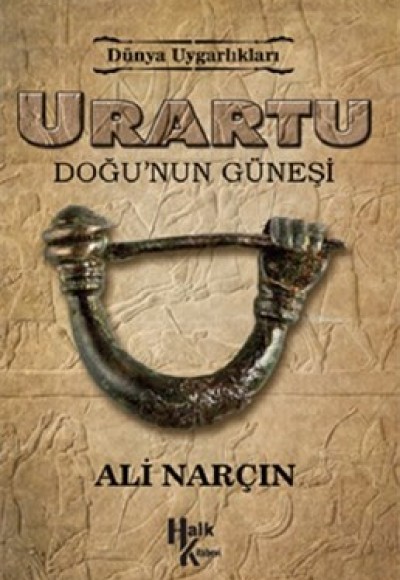 Urartu: Doğu'nun Güneşi Urartu: Doğu'nun Güneşi