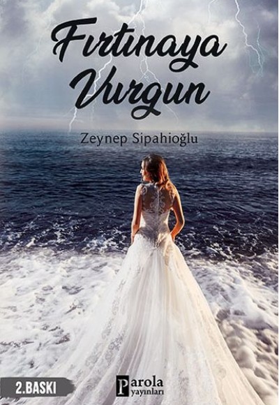 Fırtınaya Vurgun Fırtınaya Vurgun