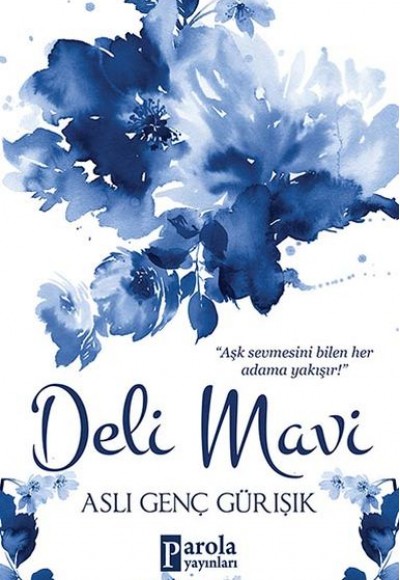 Deli Mavi Deli Mavi