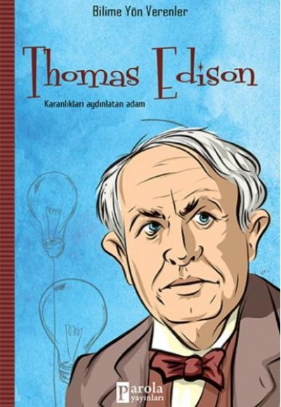 Thomas Edison Thomas Edison