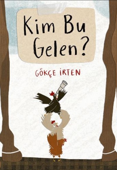 Kim Bu Gelen? Kim Bu Gelen?