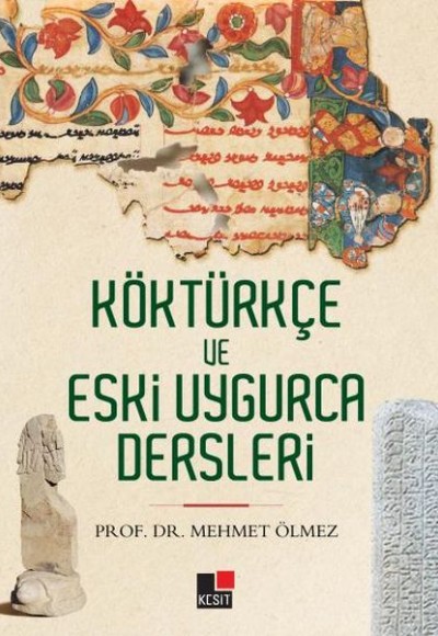 Köktürkçe ve Eski Uygurca Dersleri Köktürkçe ve Eski Uygurca Dersleri