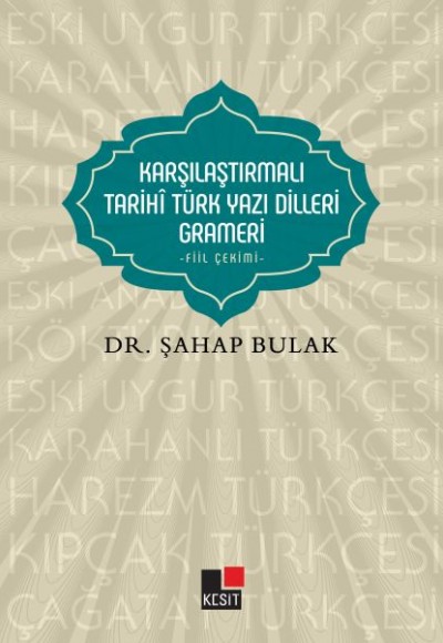 Karşılaştırmalı Tarihi Türk Yazı Dilleri Grameri Karşılaştırmalı Tarihi Türk Yazı Dilleri Grameri