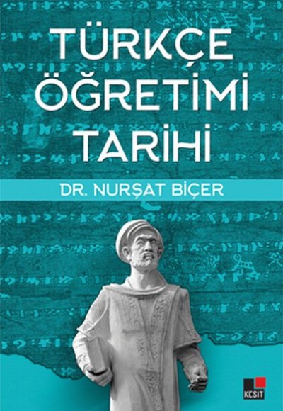 Türkçe Öğretimi Tarihi Türkçe Öğretimi Tarihi