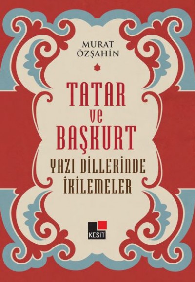 Tatar ve Başkurt Yazı Dillerinde İkilemeler Tatar ve Başkurt Yazı Dillerinde İkilemeler