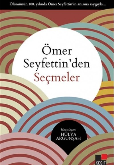 Ömer Seyfettin'den Seçmeler Ömer Seyfettin'den Seçmeler