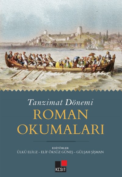 Tanzimat Dönemi Roman Okumaları Tanzimat Dönemi Roman Okumaları
