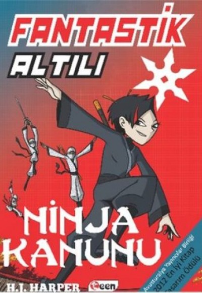 Fantastik Altılı 4 - Ninja Kanunu (Ciltli) Fantastik Altılı 4 - Ninja Kanunu (Ciltli)