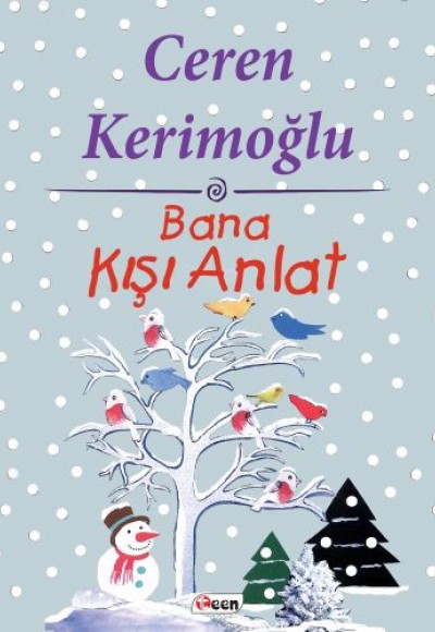 Bana Kışı Anlat Bana Kışı Anlat