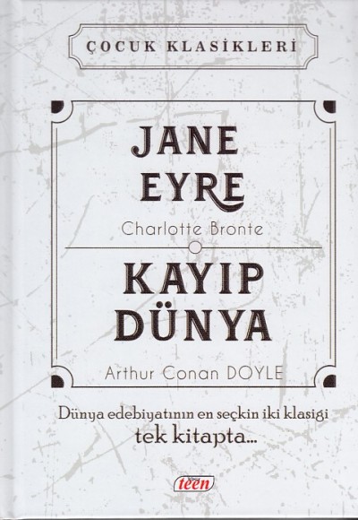 Çocuk Klasikleri - Jane Eyre - Kayıp Dünya (Ciltli) Çocuk Klasikleri - Jane Eyre - Kayıp Dünya (Ciltli)