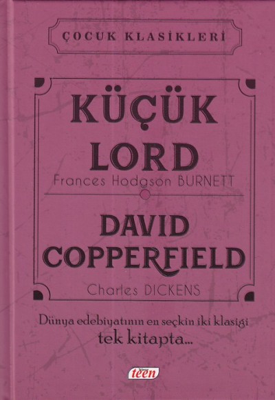 Çocuk Klasikleri - Küçük Lord - David Copperfield (Ciltli) Çocuk Klasikleri - Küçük Lord - David Copperfield (Ciltli)