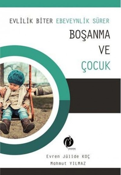 Boşanma ve Çocuk Boşanma ve Çocuk