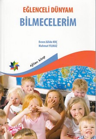 Eğlenceli Dünyam - Bilmecelerim Eğlenceli Dünyam - Bilmecelerim