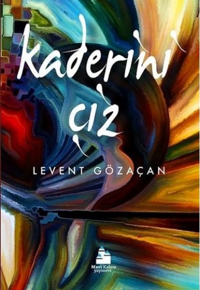 Kaderini Çiz Kaderini Çiz