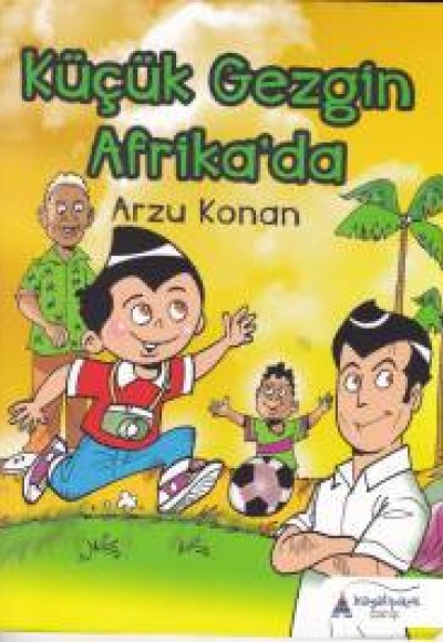 Küçük Gezgin Afrika'da Küçük Gezgin Afrika'da