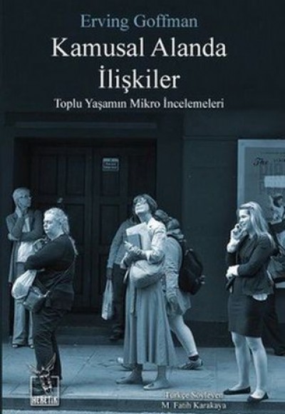 Kamusal Alanda İlişkiler Kamusal Alanda İlişkiler