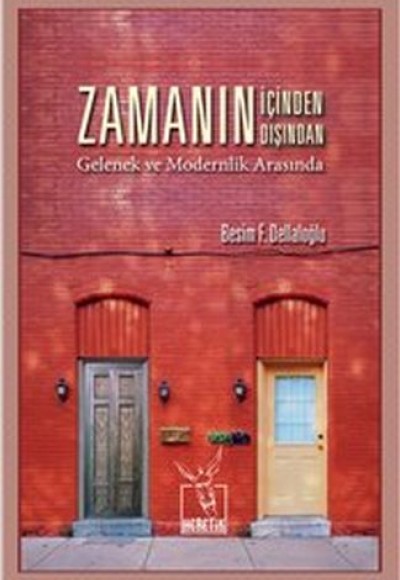 Zamanın İçinden Zamanın Dışından Zamanın İçinden Zamanın Dışından