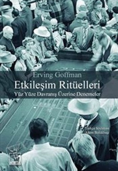 Etkileşim Ritüelleri Etkileşim Ritüelleri