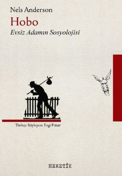 Hobo Evsiz Adamın Sosyolojisi Hobo Evsiz Adamın Sosyolojisi