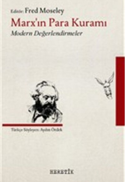 Marx’ın Para Kuramı Marx’ın Para Kuramı