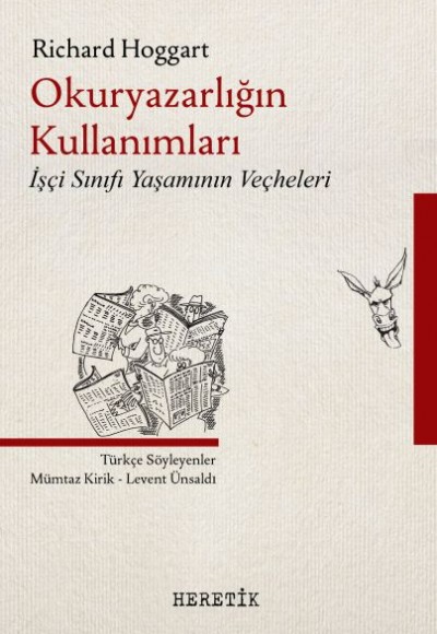 Okuryazarlığın Kullanımları Okuryazarlığın Kullanımları