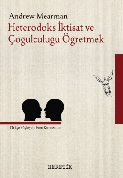 Heterodoks İktisat ve Çoğulculuğu Öğretmek Heterodoks İktisat ve Çoğulculuğu Öğretmek