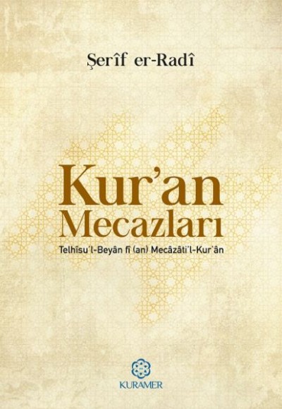 Kuran Mecazları Telhisul Beyan Fi An Mecazatil Kuran Kuran Mecazları Telhisul Beyan Fi An Mecazatil Kuran