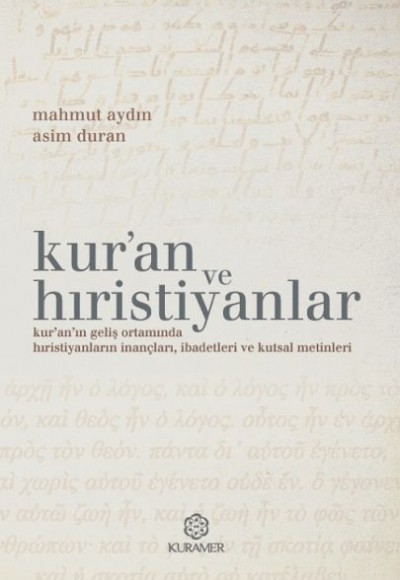 Kuran ve Hıristiyanlar Kuran ve Hıristiyanlar