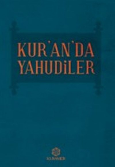Kur’an’da Yahudiler Kur’an’da Yahudiler