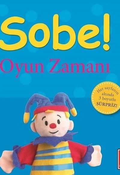 Sobe! - Oyun Zamanı Sobe! - Oyun Zamanı