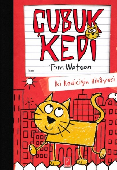 Çubuk Kedi - İki Kediciğin Hikayesi (Ciltli) Çubuk Kedi - İki Kediciğin Hikayesi (Ciltli)